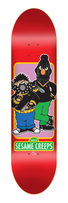 Shorty's Sesame Creeps Bert and Ernie 8.25 Shorty's Sesame Creeps Bert and Ernie 8.25